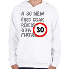 PRINTFASHION 30 éves  (szürke) - Gyerek kapucnis pulóver - Fehér
