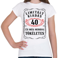 PRINTFASHION 40 éves limitált kiadás - Női póló - Fehér
