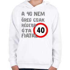PRINTFASHION 40 éves Sz. - Gyerek kapucnis pulóver - Fehér