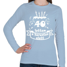 PRINTFASHION 40 lettem - Női hosszú ujjú póló - Világoskék női póló