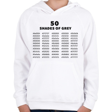 PRINTFASHION 50 shades of grey - Gyerek kapucnis pulóver - Fehér