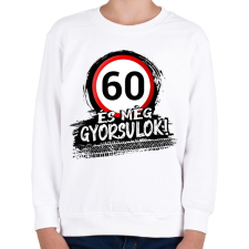 PRINTFASHION 60 és még gyorsulok - Gyerek pulóver - Fehér gyerek pulóver, kardigán