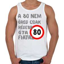 PRINTFASHION 80 éves szürke - Férfi atléta - Fehér atléta, trikó