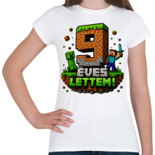 PRINTFASHION 9 éves lettem - Női póló - Fehér női póló