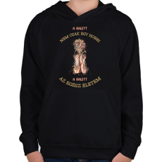PRINTFASHION A balett nem csak egy hobbi - Gyerek kapucnis pulóver - Fekete