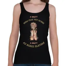 PRINTFASHION A balett nem csak egy hobbi - Női atléta - Fekete női trikó