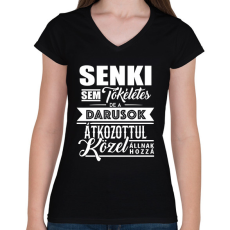 PRINTFASHION A darusok tökéletesek - Női V-nyakú póló - Fekete