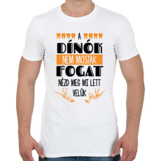 PRINTFASHION A dínók nem mostak fogat - Férfi póló - Fehér