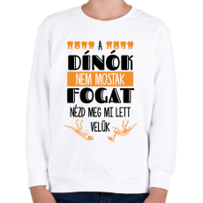 PRINTFASHION A dínók nem mostak fogat - Gyerek pulóver - Fehér