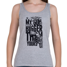 PRINTFASHION a fegyverem sokkal nagyobb, mint a tiéd - Női atléta - Sport szürke női trikó