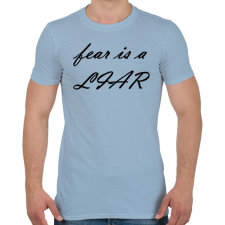 PRINTFASHION A félelem hazugság - Férfi póló - Világoskék férfi póló