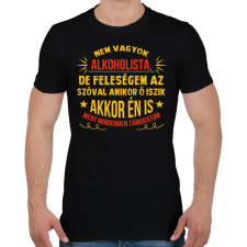 PRINTFASHION A feleségem alkoholista - Férfi póló - Fekete férfi póló
