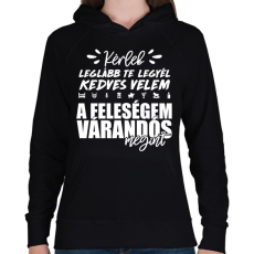 PRINTFASHION A feleségem várandós megint - Női kapucnis pulóver - Fekete