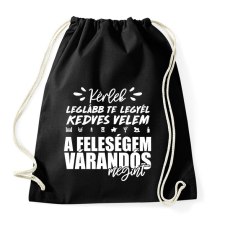 PRINTFASHION A feleségem várandós megint - Sportzsák, Tornazsák - Fekete tornazsák