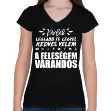 PRINTFASHION A feleségem várandós - Női V-nyakú póló - Fekete