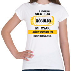 PRINTFASHION A haverunk meg fog nősülni - Fekete - Női póló - Fehér