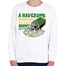 PRINTFASHION A haverunk megnősül mi csak inni jöttünk - Gyerek pulóver - Fehér gyerek pulóver, kardigán
