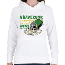 PRINTFASHION A haverunk megnősül mi csak inni jöttünk - Női kapucnis pulóver - Fehér női pulóver, kardigán
