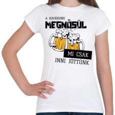 PRINTFASHION A haverunk megnősül - Női póló - Fehér női póló