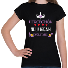 PRINTFASHION A hercegnők júliusban születnek - Női póló - Fekete női póló