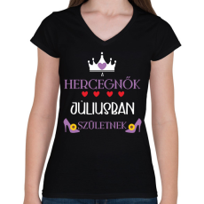 PRINTFASHION A hercegnők júliusban születnek - Női V-nyakú póló - Fekete