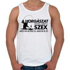 PRINTFASHION A horgászat olyan, mint a szex - Férfi atléta - Fehér