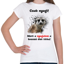 PRINTFASHION A hosszú élet titka - Női póló - Fehér női póló