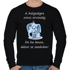 PRINTFASHION A hülyeségre nincs orvosság - Férfi pulóver - Fekete férfi pulóver, kardigán