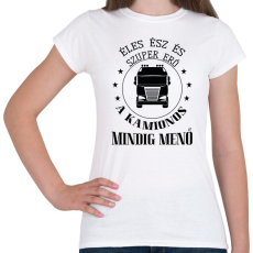 PRINTFASHION A kamionos mindig menő - Női póló - Fehér