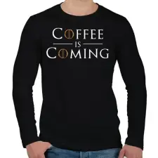 PRINTFASHION A kávé közeleg - Férfi hosszú ujjú póló - Fekete férfi póló