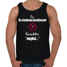 PRINTFASHION A kedvenc karakterem mindig meghal. - Férfi atléta - Fekete atléta, trikó