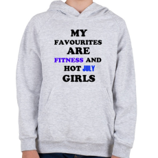 PRINTFASHION A kedvenceim a fitnessz és a jó júliusi születésű csajok - Gyerek kapucnis pulóver - Sport szürke