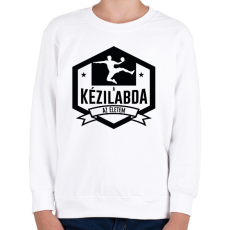 PRINTFASHION A kézilabda az életem - Gyerek pulóver - Fehér