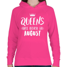 PRINTFASHION A királynők augusztusban születnek - Női kapucnis pulóver - Fukszia női pulóver, kardigán