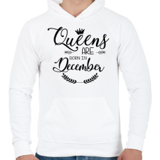 PRINTFASHION A királynők decemberben születnek - Férfi kapucnis pulóver - Fehér