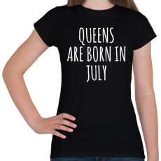 PRINTFASHION A királynők júliusban születnek - Női póló - Fekete