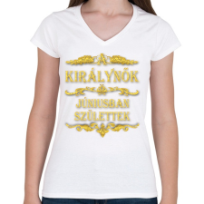 PRINTFASHION A királynők júniusban születtek - Női V-nyakú póló - Fehér női póló