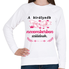 PRINTFASHION A királynők novemberben születnek. - Női pulóver - Fehér női pulóver, kardigán
