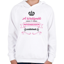 PRINTFASHION A királynők novemberben születnek pink fekete - Gyerek kapucnis pulóver - Fehér gyerek pulóver, kardigán