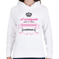 PRINTFASHION A királynők novemberben születnek pink fekete - Női kapucnis pulóver - Fehér