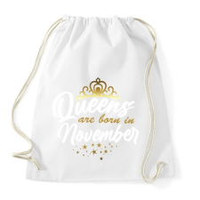 PRINTFASHION A királynők novemberben születtek - Sportzsák, Tornazsák - Fehér tornazsák