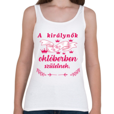 PRINTFASHION A királynők októberben születnek /pink/ - Női atléta - Fehér