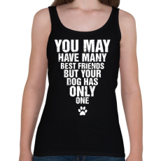 PRINTFASHION A kutyádnak csak egy barátja van! - Női atléta - Fekete