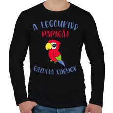 PRINTFASHION A legcukibb papagáj gazdija - Férfi hosszú ujjú póló - Fekete