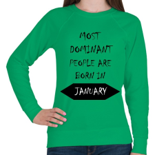 PRINTFASHION A legdominánsabb emberek januárban születnek - Női pulóver - Zöld női pulóver, kardigán
