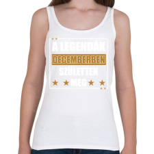 PRINTFASHION A legendák decemberben születtek meg - Női atléta - Fehér női trikó