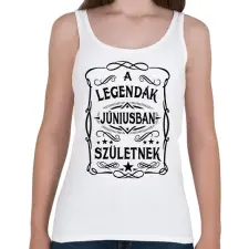 PRINTFASHION A legendák júniusban születnek - Női atléta - Fehér női trikó