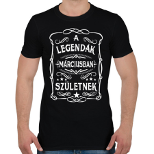 PRINTFASHION A legendák márciusban születtek - Férfi póló - Fekete férfi póló