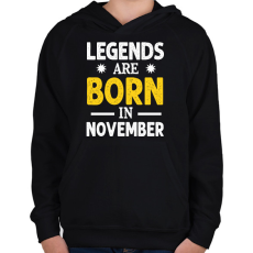 PRINTFASHION A legendák novemberben születtek - Gyerek kapucnis pulóver - Fekete