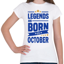 PRINTFASHION A legendák októberben születnek - Női póló - Fehér női póló